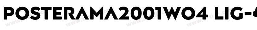 Posterama2001Wo4 Lig字体转换